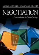 Negotiation: Communication for Diverse Settings