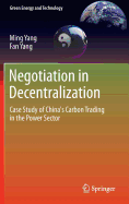 Negotiation in Decentralization: Case Study of China's Carbon Trading in the Power Sector