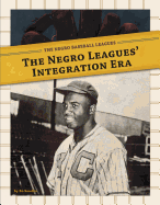 Negro Leagues' Integration Era
