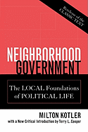 Neighborhood Government: The Local Foundations of Political Life