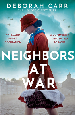 Neighbors at War - Carr, Deborah