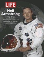 Neil Armstrong 1930-2012: That's One Small Step for a Man, One Giant Leap for Mankind