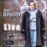 Neil Shicoff Live - Neil Shicoff (tenor); Vladimir Chernov (baritone); Munich Radio Orchestra