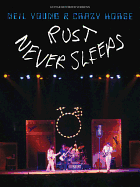 Neil Young & Crazy Horse: Rust Never Sleeps