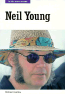 Neil Young: In His Own Words - Heatley, Michael, and Young, Neil
