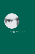 Neil Young: Reflections in Broken Glass