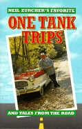 Neil Zurcher's Favorite One Tank Trips and Tales from the Road