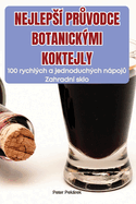 Nejleps PrUvodce Botanickmi Koktejly