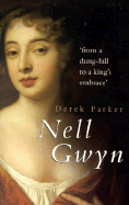 Nell Gwyn - Parker, Derek