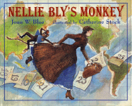 Nellie Bly's Monkey - Blos, Joan W