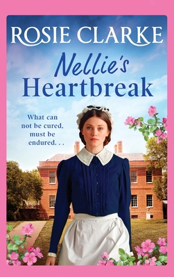 Nellie's Heartbreak - Clarke, Rosie