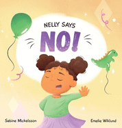 Nelly Says NO!