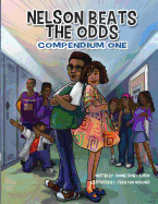 Nelson Beats The Odds: Compendium One