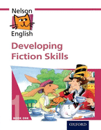 Nelson English - Book 1 Developing Fiction Skills