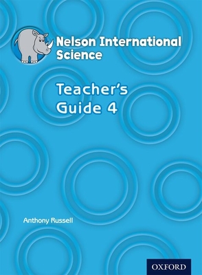 Nelson International Science Teacher's Guide 4 - Russell, Anthony