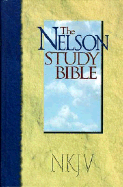 Nelson Study Bible-NKJV - Thomas Nelson Publishers