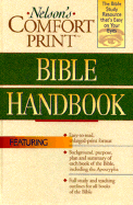 Nelson's Comfort Print Bible Handbook - Youngblood, Ronald F, and Knight, George W