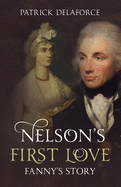 Nelson's First Love: Fanny's Story