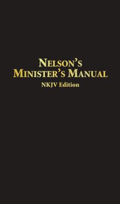 Nelson's Minister's Manual NKJV: Bonded Leather Edition - Thomas Nelson