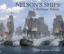 Nelson's Ships: Trafalgar Tribute