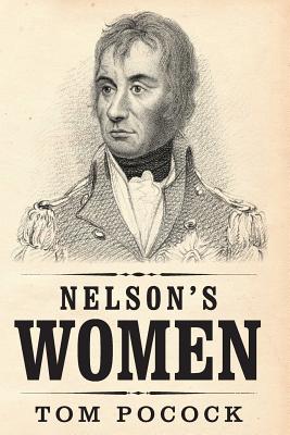 Nelson's Women - Pocock, Tom