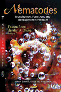 Nematodes: Morphology, Functions and Management Strategies