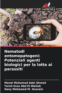 Nematodi entomopatogeni: Potenziali agenti biologici per la lotta ai parassiti