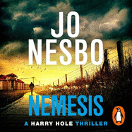 Nemesis: The page-turning fourth Harry Hole novel from the No.1 Sunday Times bestseller