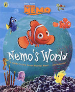 Nemo's World: From the Great Barrier Reef and Beyond