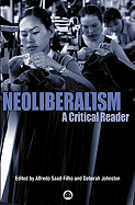 Neoliberalsim: A Critical Reader