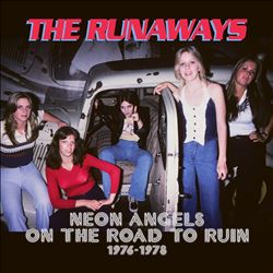 Neon Angels on the Road to Ruin 1976-1978 