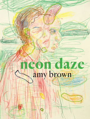 Neon Daze - Brown, Amy