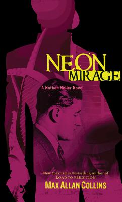 Neon Mirage - Collins, Max Allan