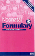 Neonatal Formulary 3 - The Northern Neonatal Network