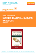 Neonatal Nursing Handbook - Elsevier eBook on Vitalsource (Retail Access Card)