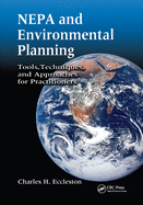 NEPA and Environmental Planning: Tools, Techniques, and Approaches for Practitioners