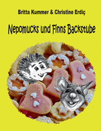 Nepomucks und Finns Backstube