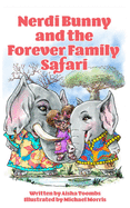 Nerdi Bunny and the Forever Family Safari