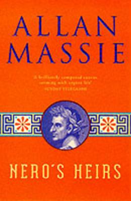 Nero's Heirs - Massie, Allan