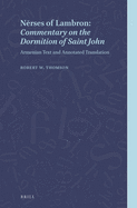 Ners s of Lambron: Commentary on the Dormition of Saint John: Armenian Text and Annotated Translation