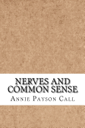 Nerves and Common Sense