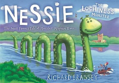 Nessie The Loch Ness Monster - Brassey, Richard