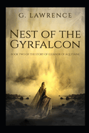 Nest of the Gyrfalcon: Book Two of the Story of Eleanor of Aquitaine