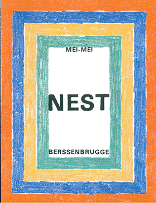 Nest - Berssenbrugge, Mei-Mei