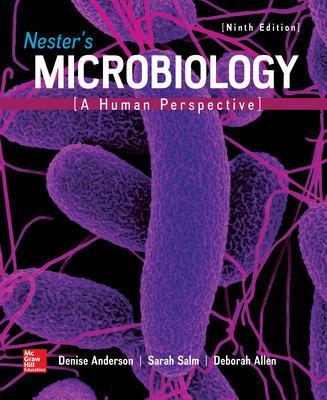 Nester's Microbiology: A Human Perspective - Anderson, Denise G, and Salm, Sarah N, and Allen, Deborah