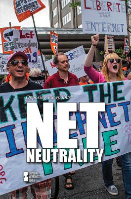 Net Neutrality - Roberts, Kathryn (Editor)