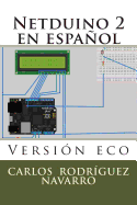 Netduino 2 En Espanol: Version Eco