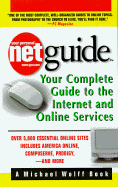 NetGuide: Your Complete Guide to the Internet and Online Services