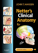 Netter's Clinical Anatomy: With Online Access