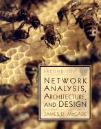 Network Analysis, Architecture, and Design - McCabe, James D, and Piscitello, David M (Foreword by)